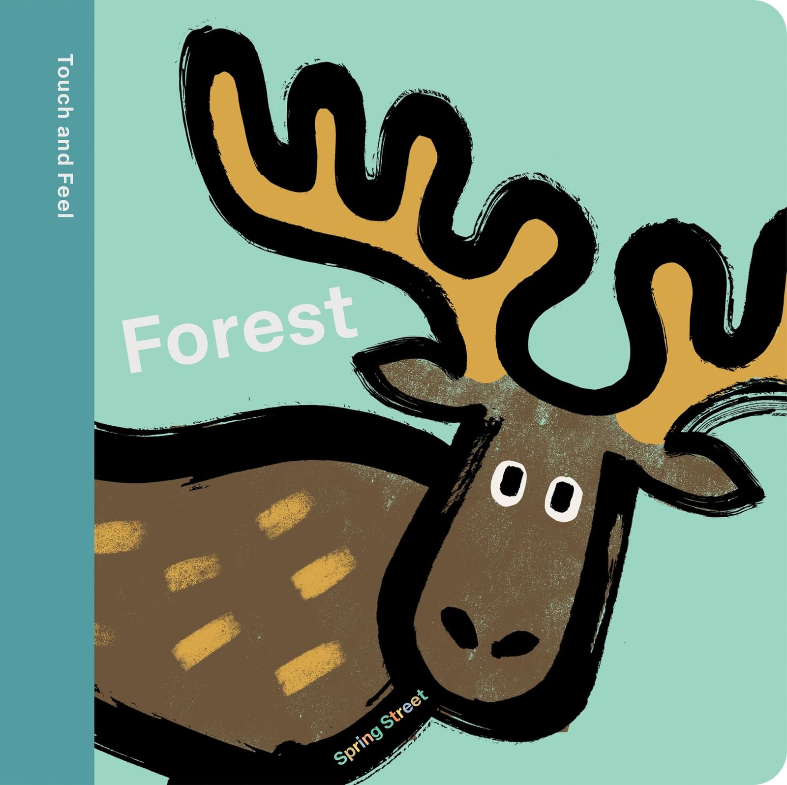 Spring Street Touch and Feel Forest by Boxer Books 9781454711766