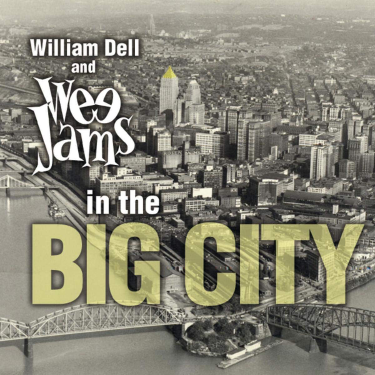 William Dell and Wee Jams