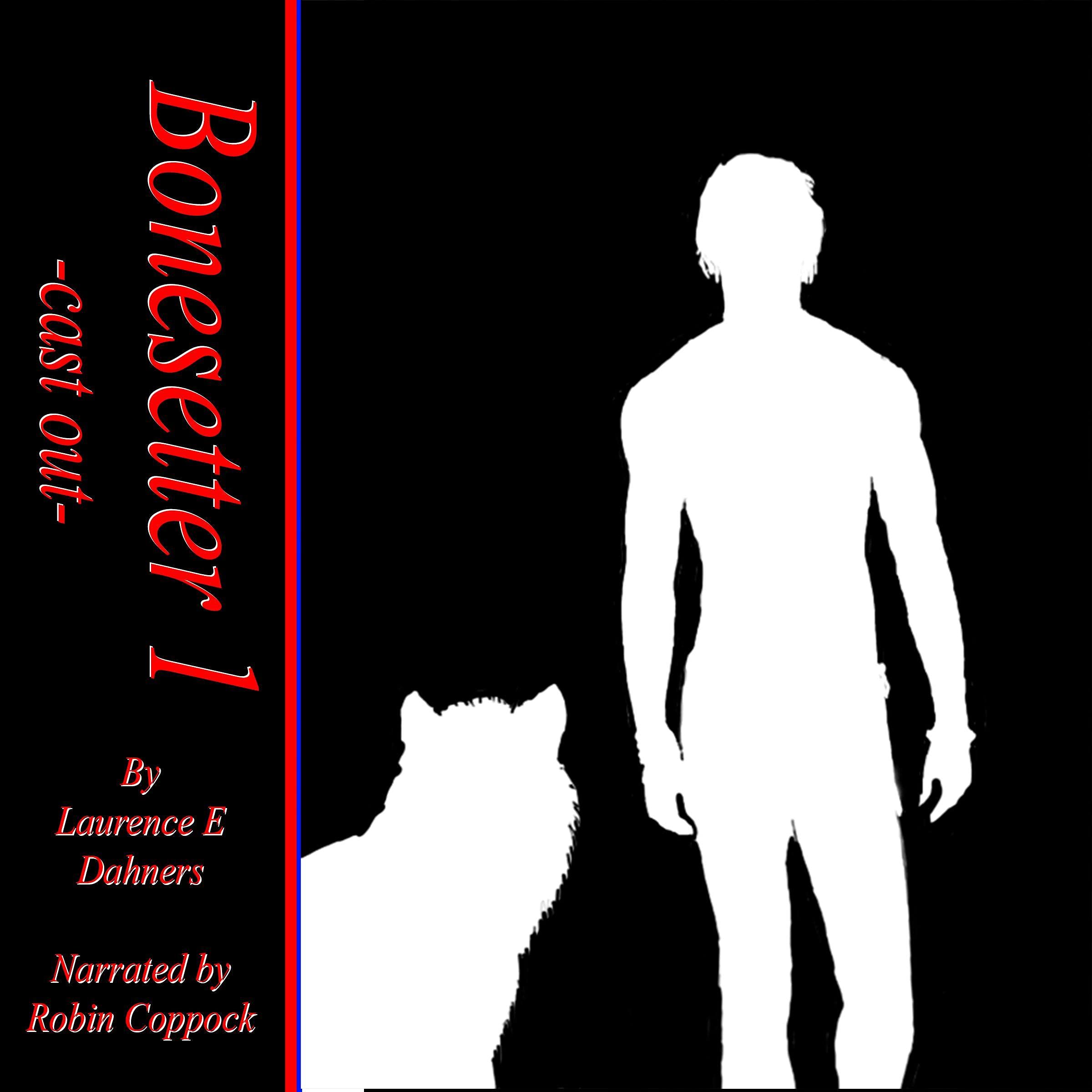 Cover art for Bonesetter 1 -cast out- (Bonesetter series)