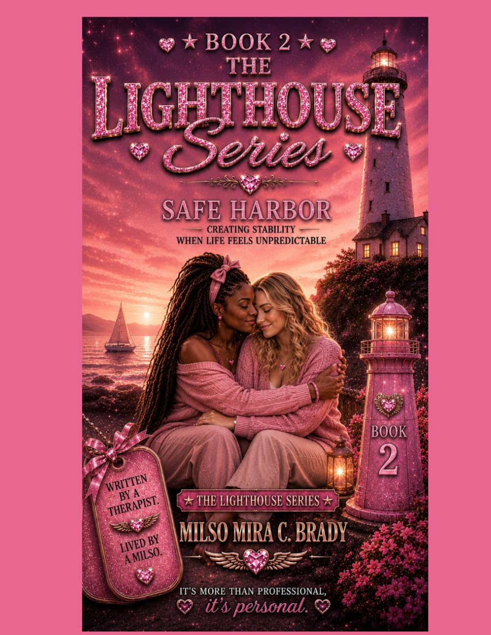 Safe Harbor: Creating Stability When Life Feels Unpredictable: Book #2- The Lighthouse Series