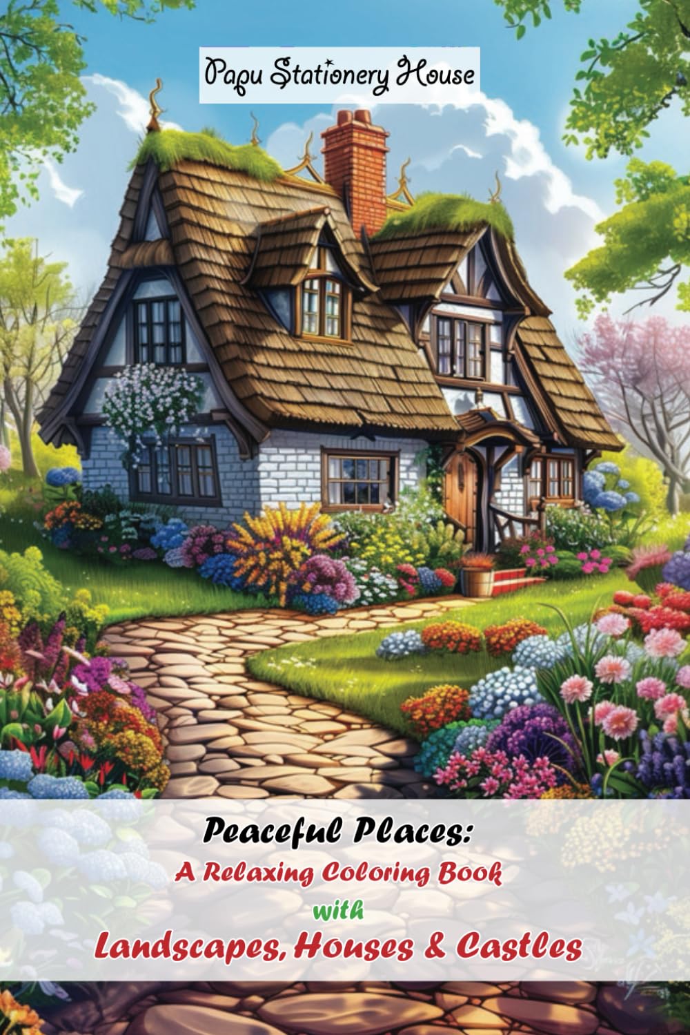 Landscapes, Houses and Castles Colouring Book for Adults and Children: Peaceful Places - Architectural Wonders to colour
