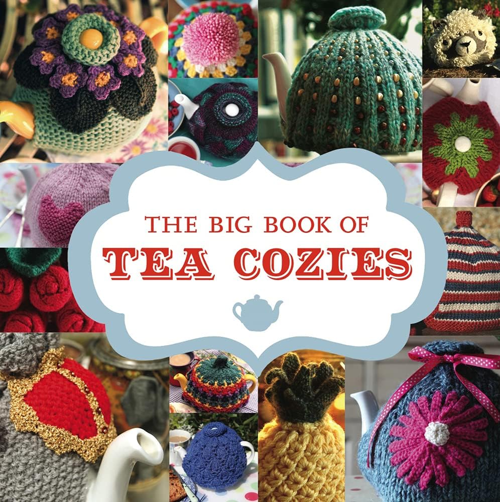 The Big Book of Tea Cozies Paperback – March 14, 2017