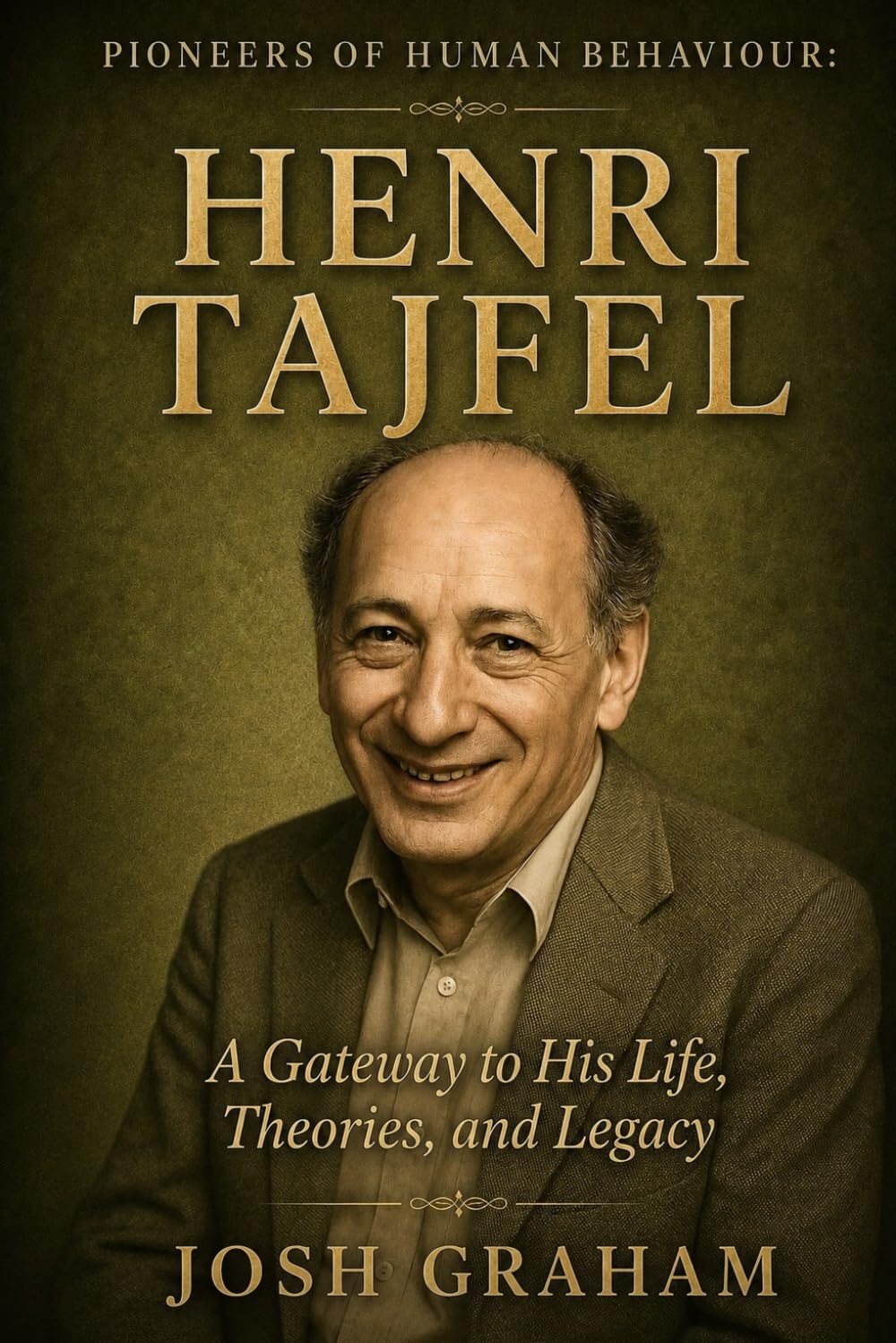 Henri Tajfel (Pioneers of Human Behaviour)