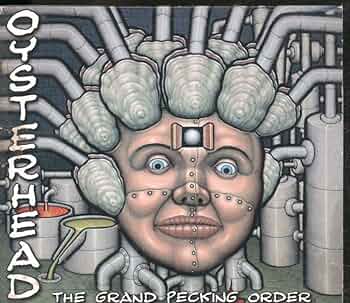 オイスターヘッド Amazon.co.jp: Grand Pecking Order: ミュージック