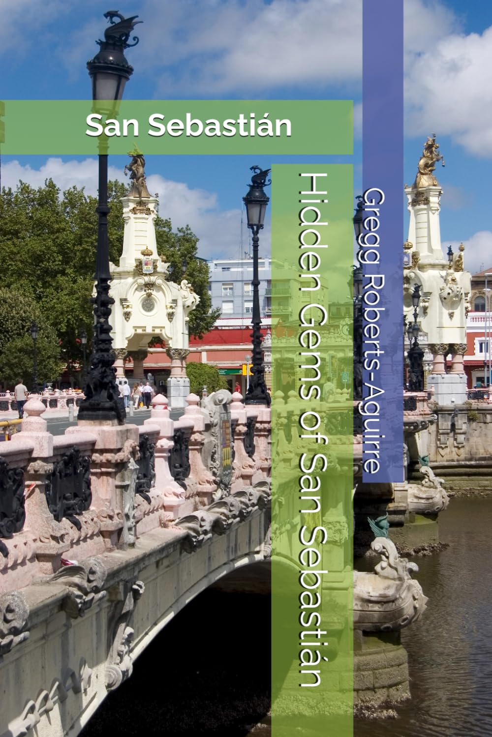 Hidden Gems of San Sebastián: Panache San Sebastián (Europe with Panache)