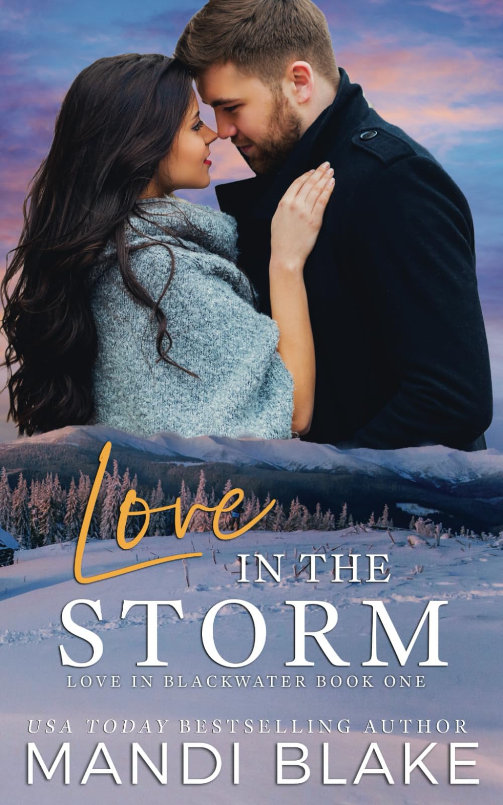 Love in the Storm: A Small Town Christian Romance (Love in Blackwater)