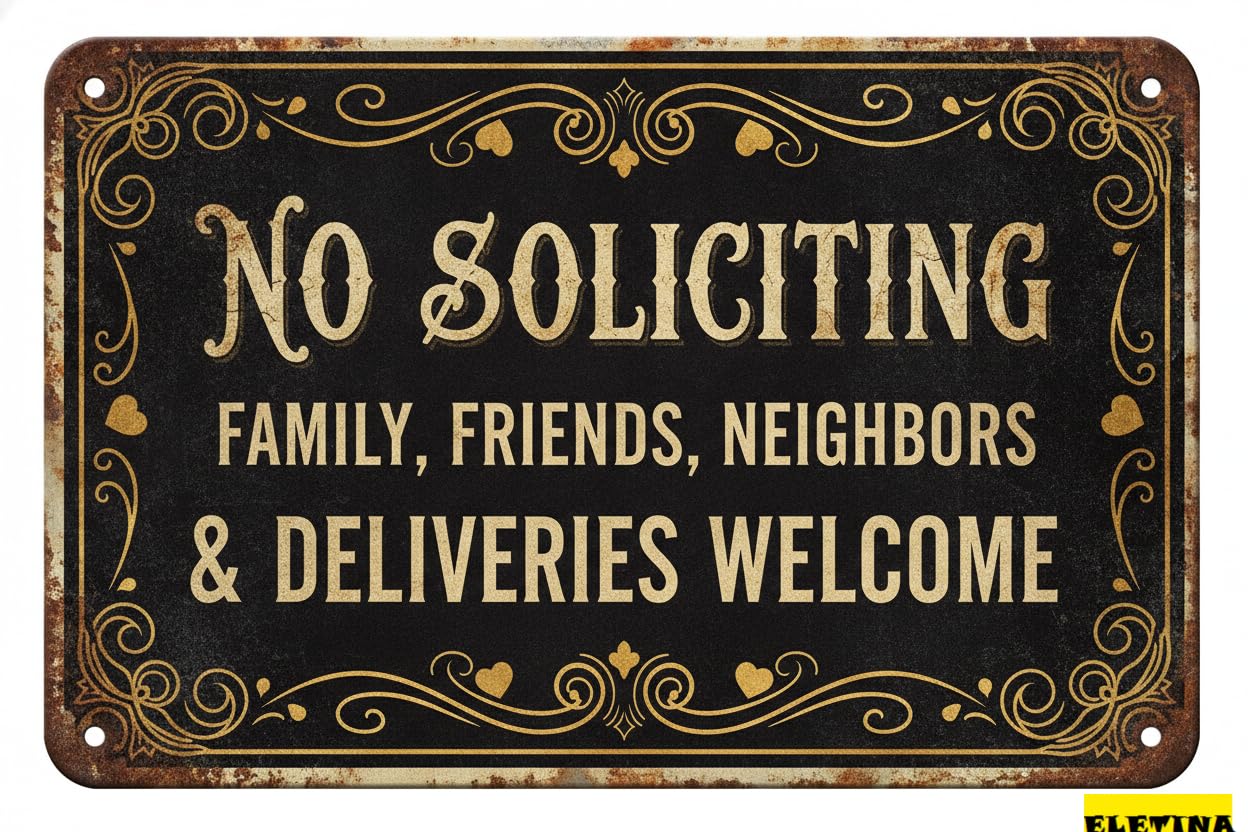 No Soliciting Family Friends Welcome Tin Sign, 12x8 Inch