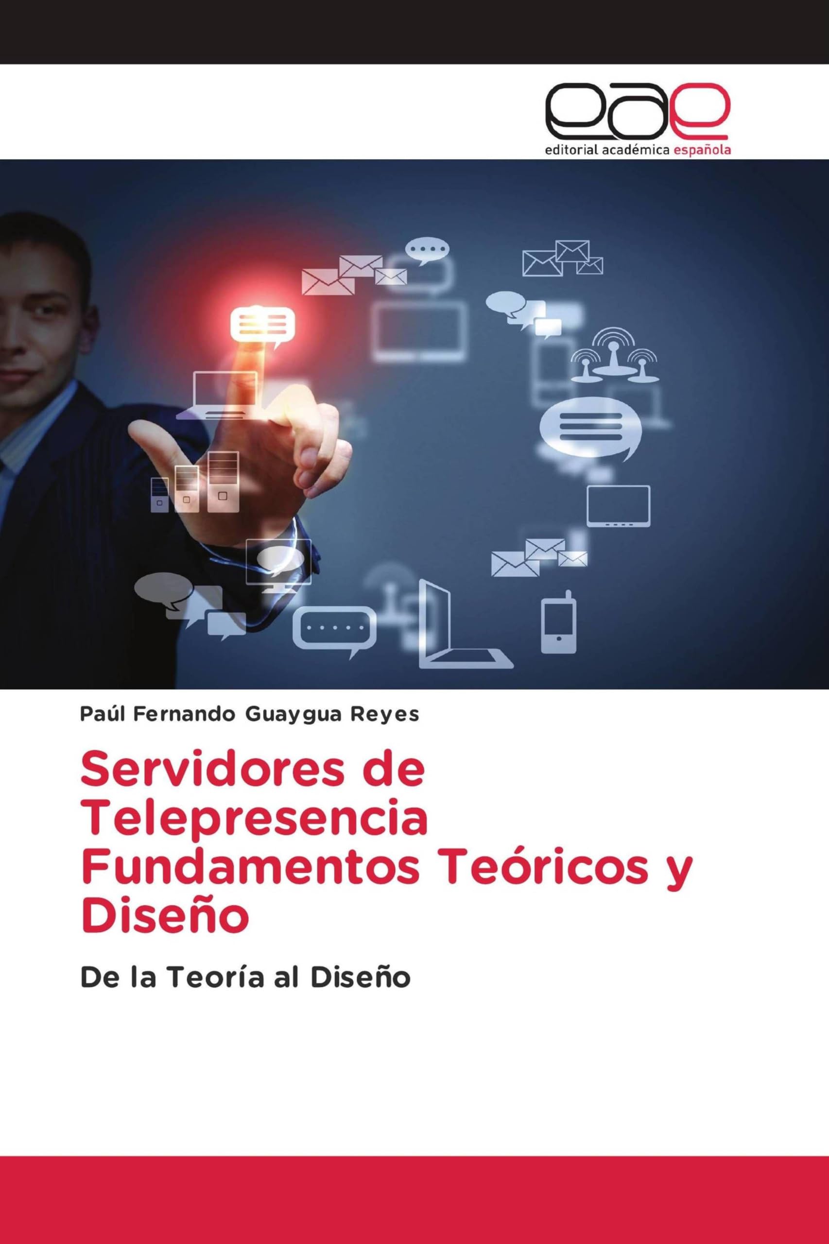 Servidores de Telepresencia Fundamentos Teóricos y Diseño: De la Teoría al Diseño