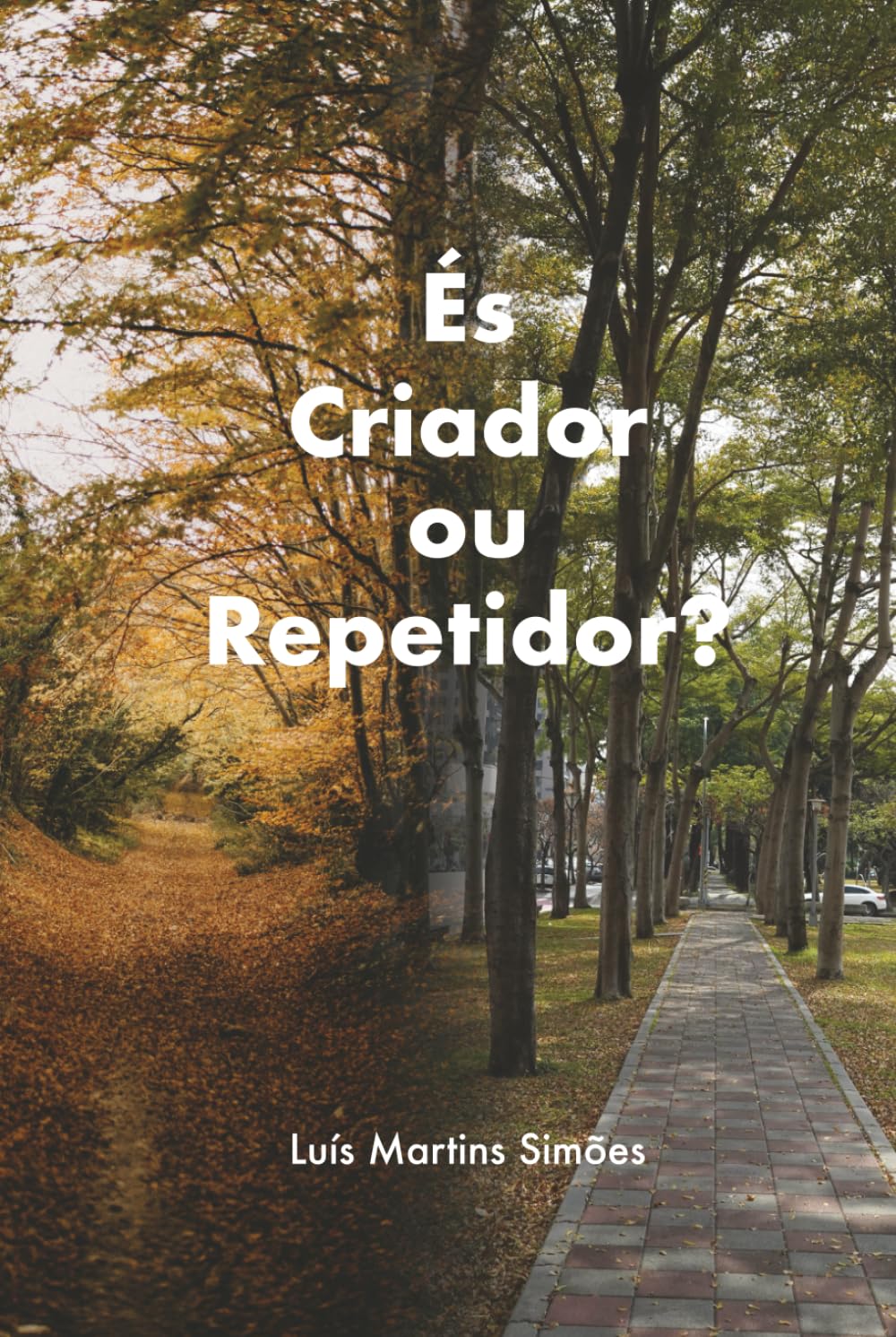 És Criador ou Repetidor?