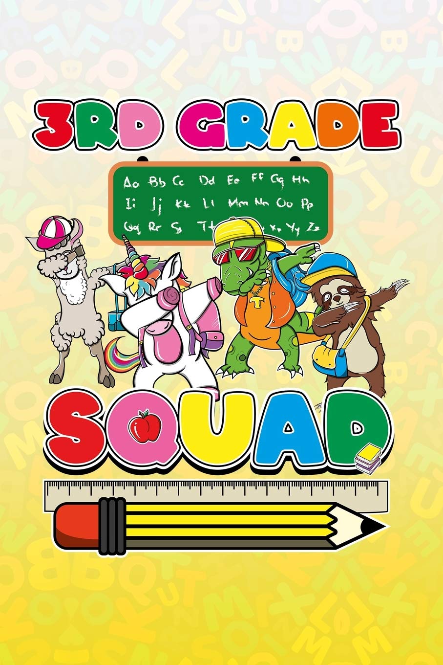 3rd Grade Squad: Cute Unicorn Sloth T-Rex Llama Dabbing Dancing Cover Notebook Handwriting Paper for boys and girls at school learning writing and ... for student teacher daily creative journal