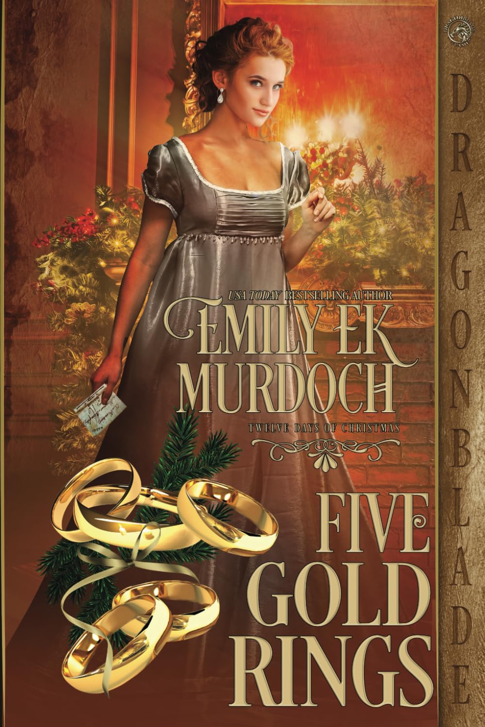 Five Gold Rings: A Regency Historical Romance Holiday Tale (The Twelve Days of Christmas)