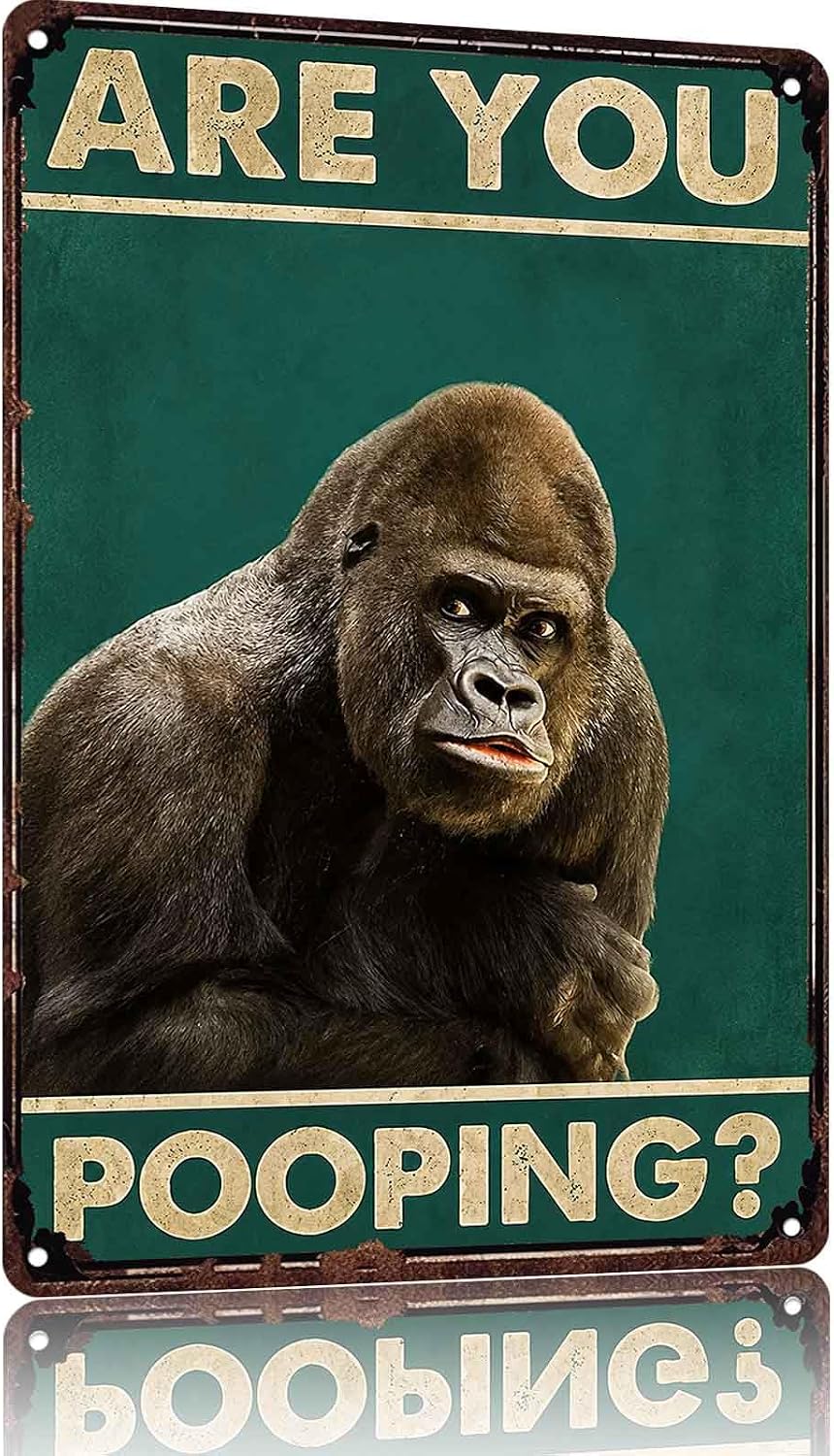 Funny Gorilla Are You Pooping Metal Signs 8x12 Inch, Bathroom Wall Decor
