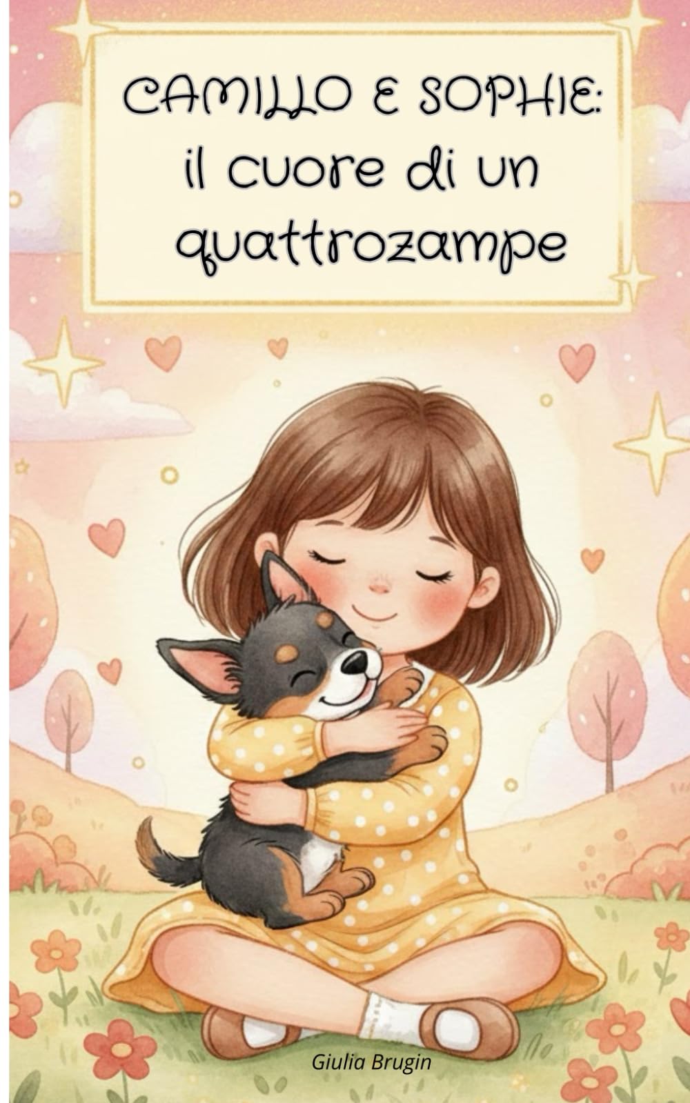 CAMILLO E SOPHIE: Il cuore di un quattrozampe