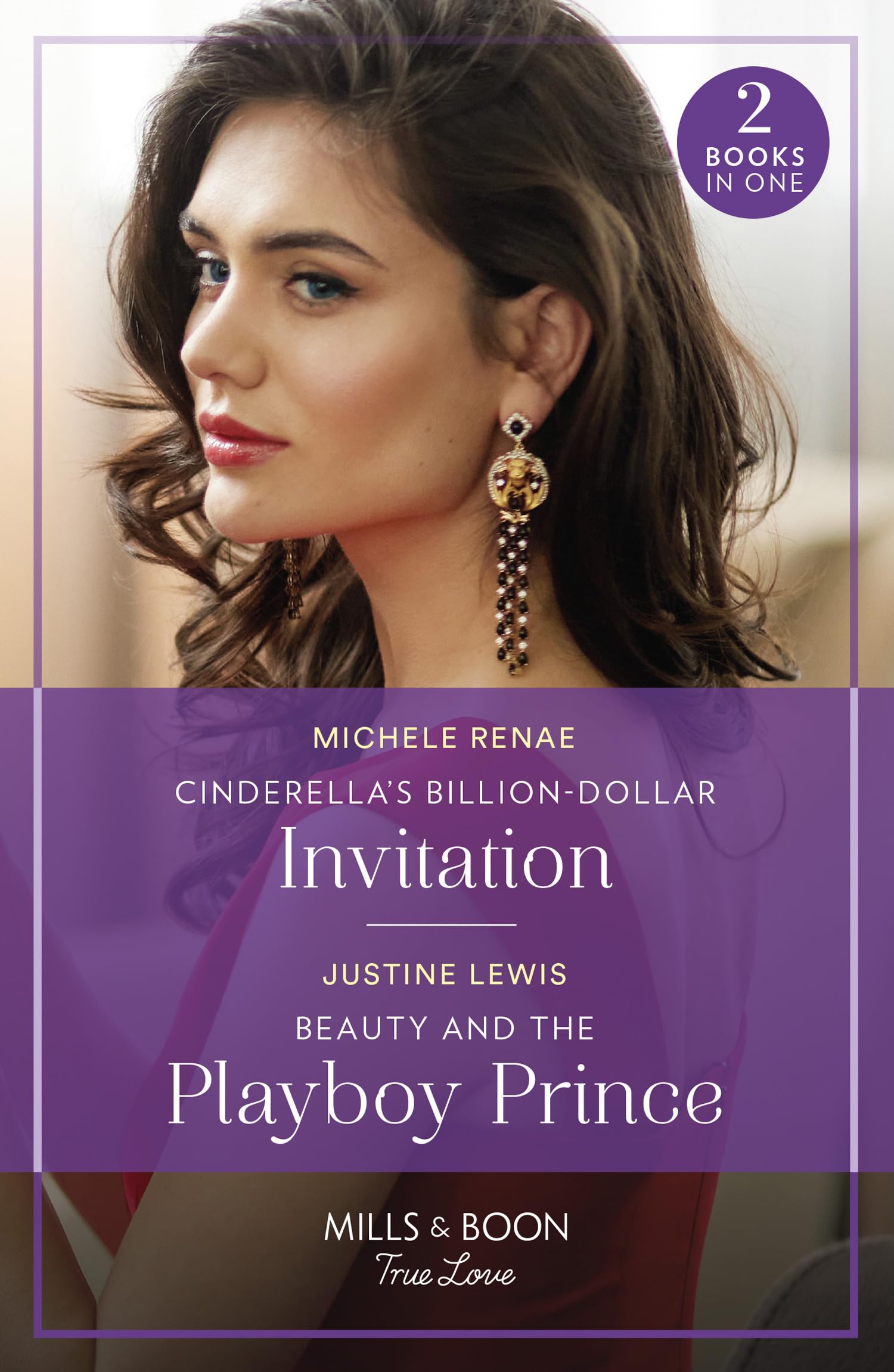 Cinderella's Billion-Dollar Invitation / Beauty And The Playboy Prince: Cinderella's Billion-Dollar Invitation (If the Fairy Tale Fits…) / Beauty and the Playboy Prince (If the Fairy Tale Fits…)