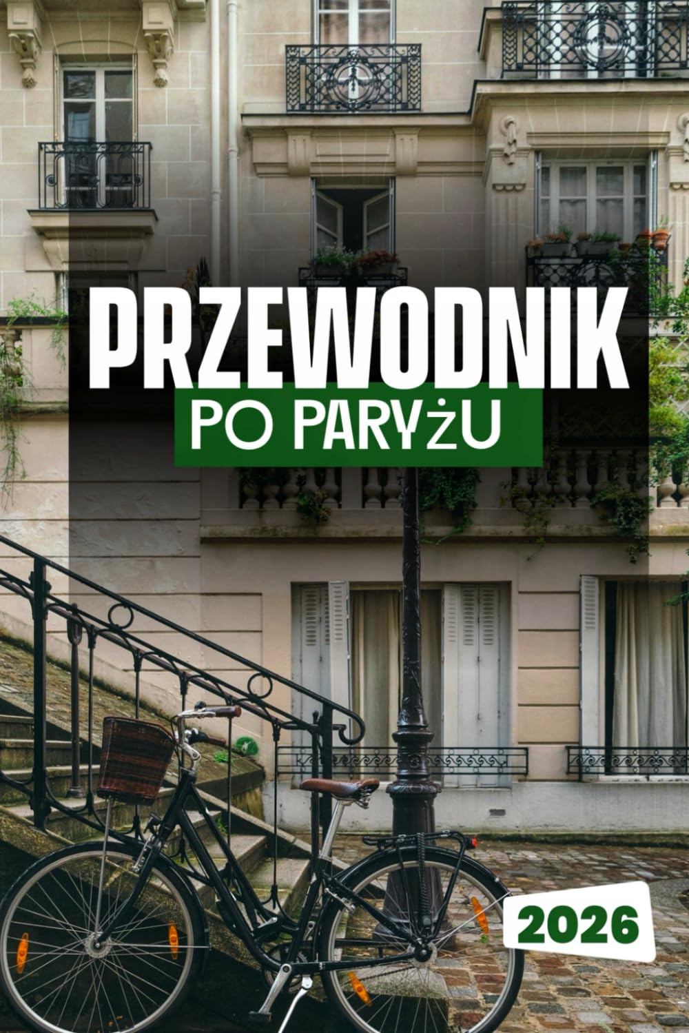 PRZEWODNIK PO PARYŻU 2026