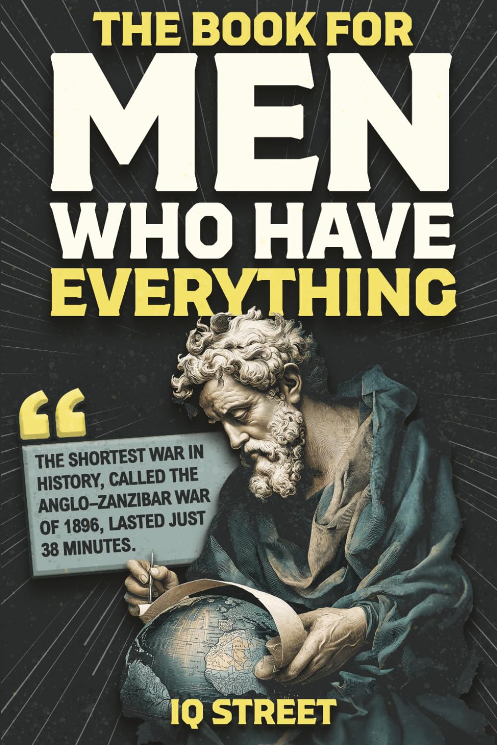 The Book For Men Who Have Everything: Unusual Knowledge and Boredom Busters — original gift idea