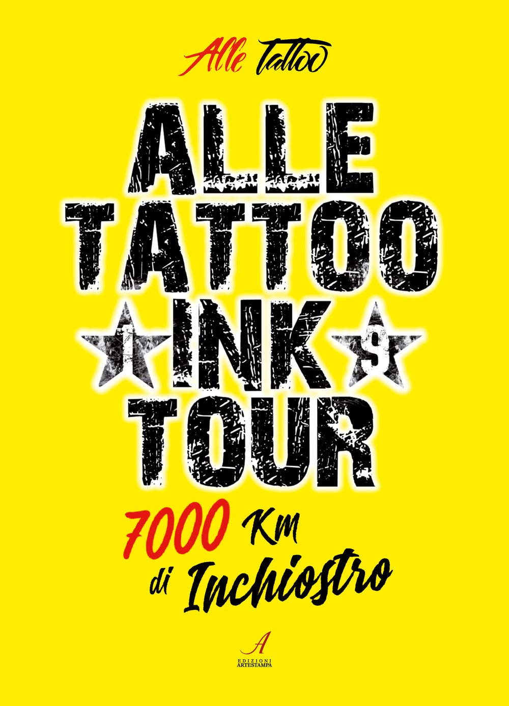 Alle Tattoo Ink Tour. 7000 Km Di Inchiostro - 4