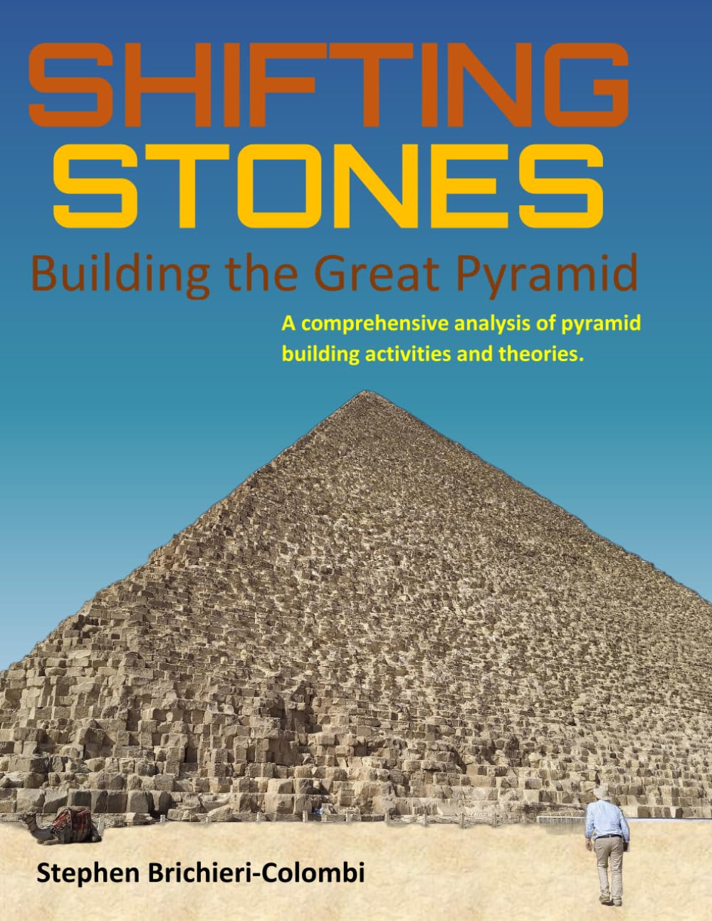 Shifting Stones: Building the Great Pyramid
