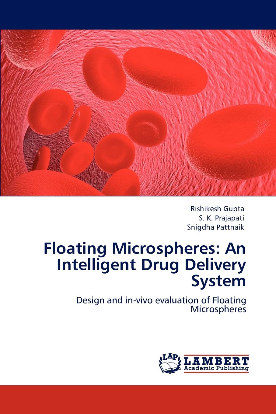 Floating Microspheres: An Intelligent Drug Delivery System: Design and in-vivo evaluation of Floating Microspheres