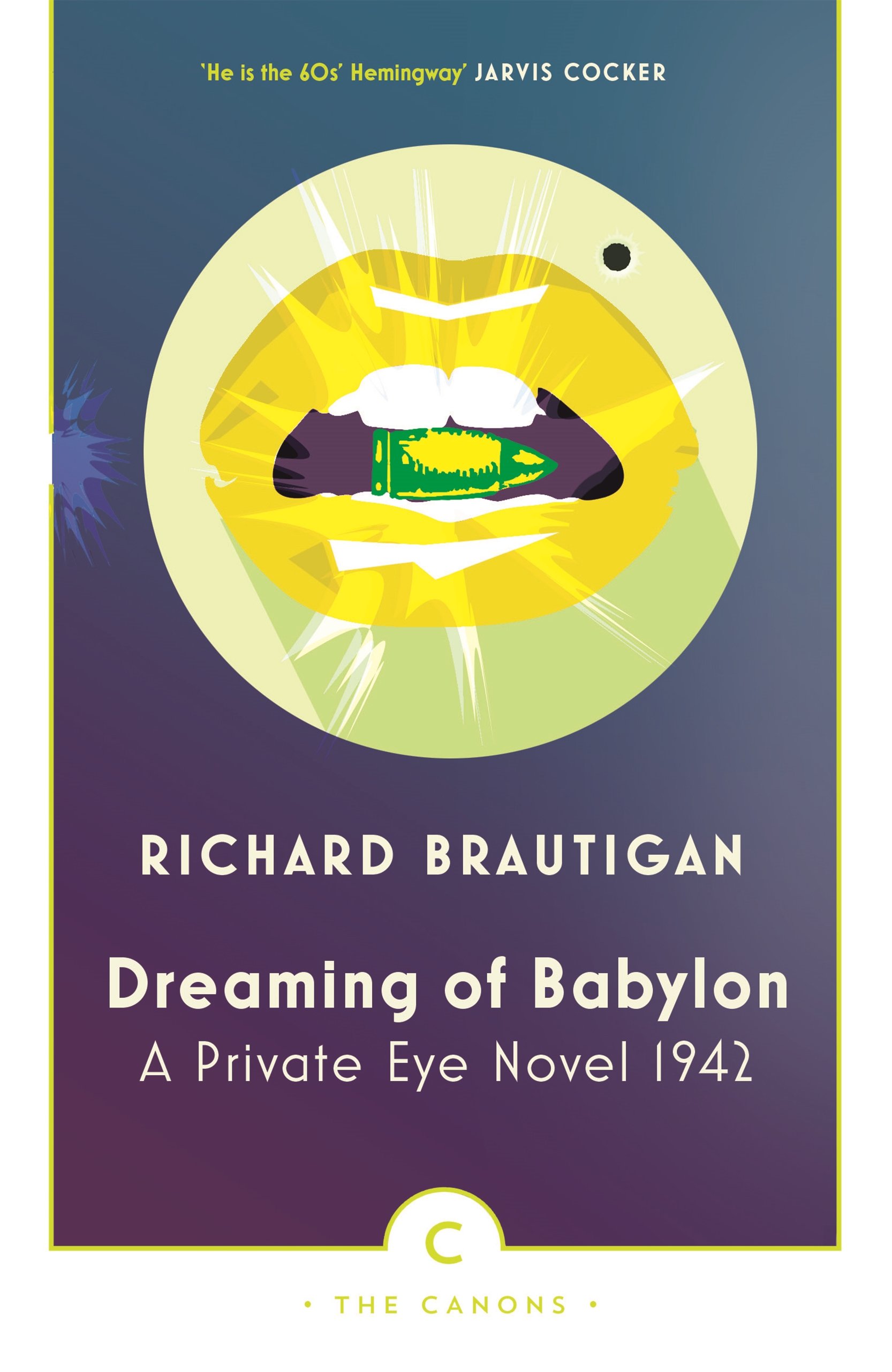 Richard Brautigan Dreaming of Babylon Paperback Book 9781786890443