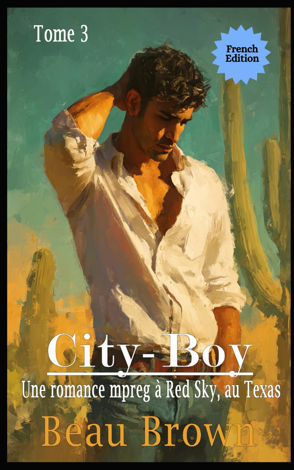 City Boy: Une romance mpreg à Red Sky, au Texas (Mpreg à Red Sky, au Texas FRENCH)