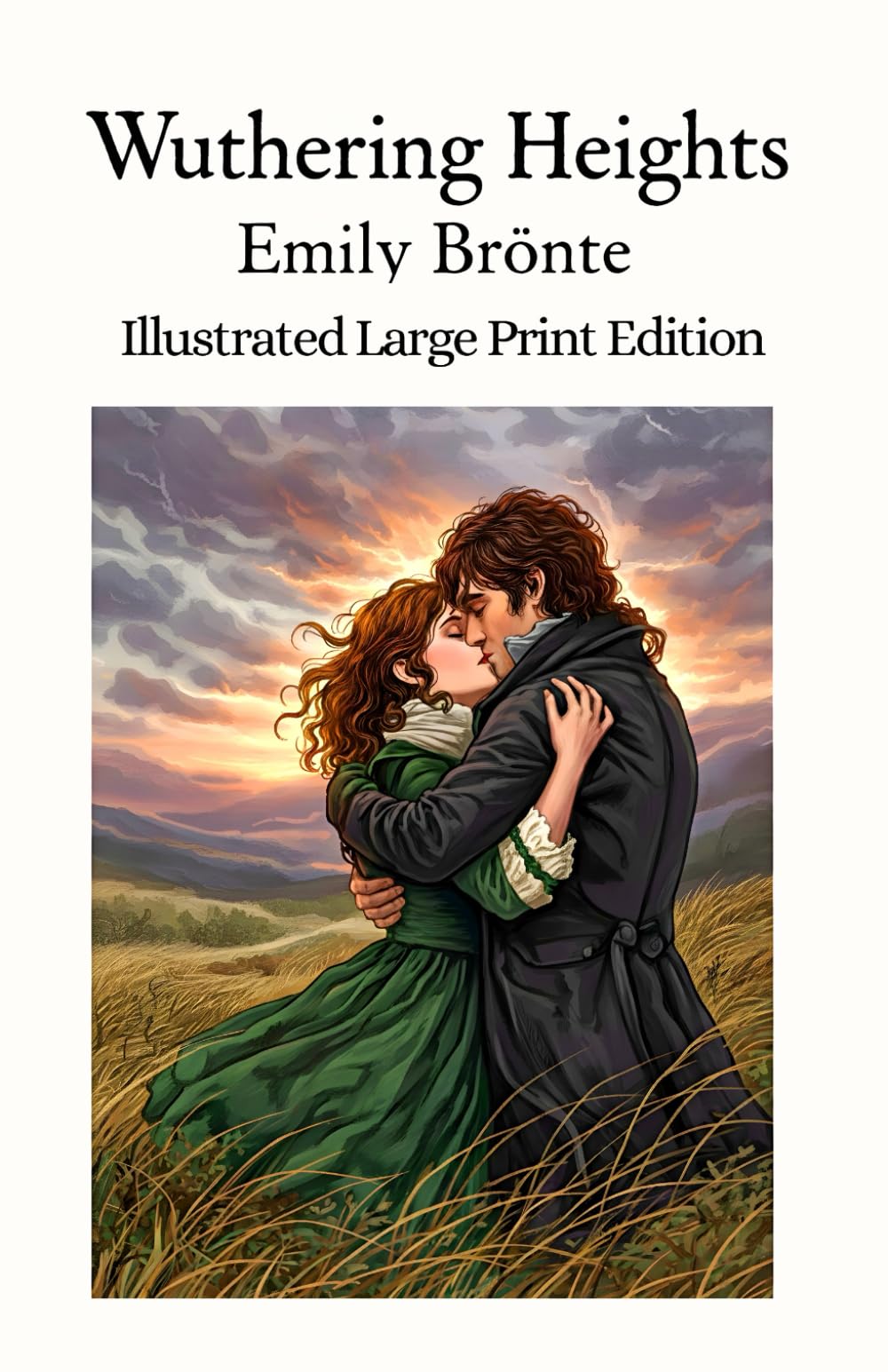 Wuthering Heights: Illustrated Large Print Edition