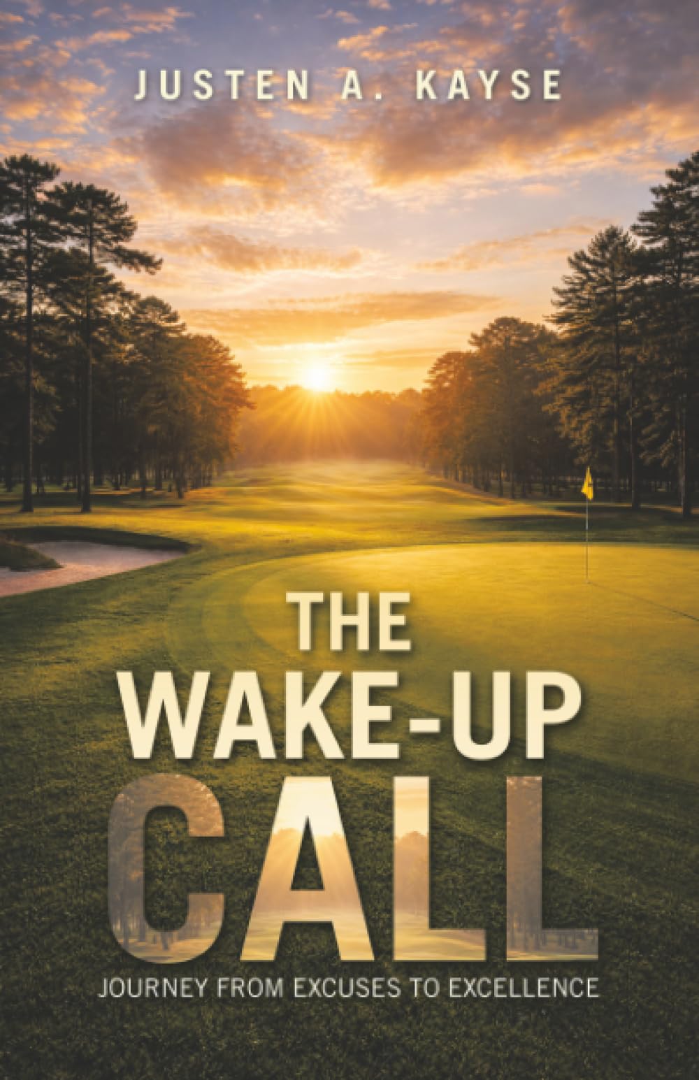 The Wake-Up Call: Journey from Excuses to Excellence