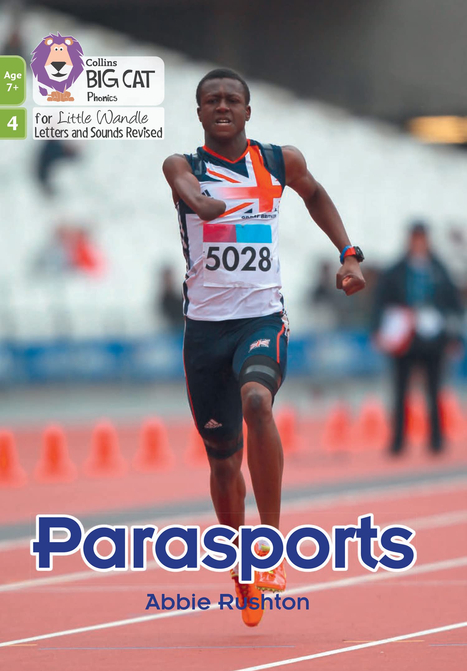 Parasports: Phase 4 Set 2 (Big Cat Phonics for . Rushton, Cat**