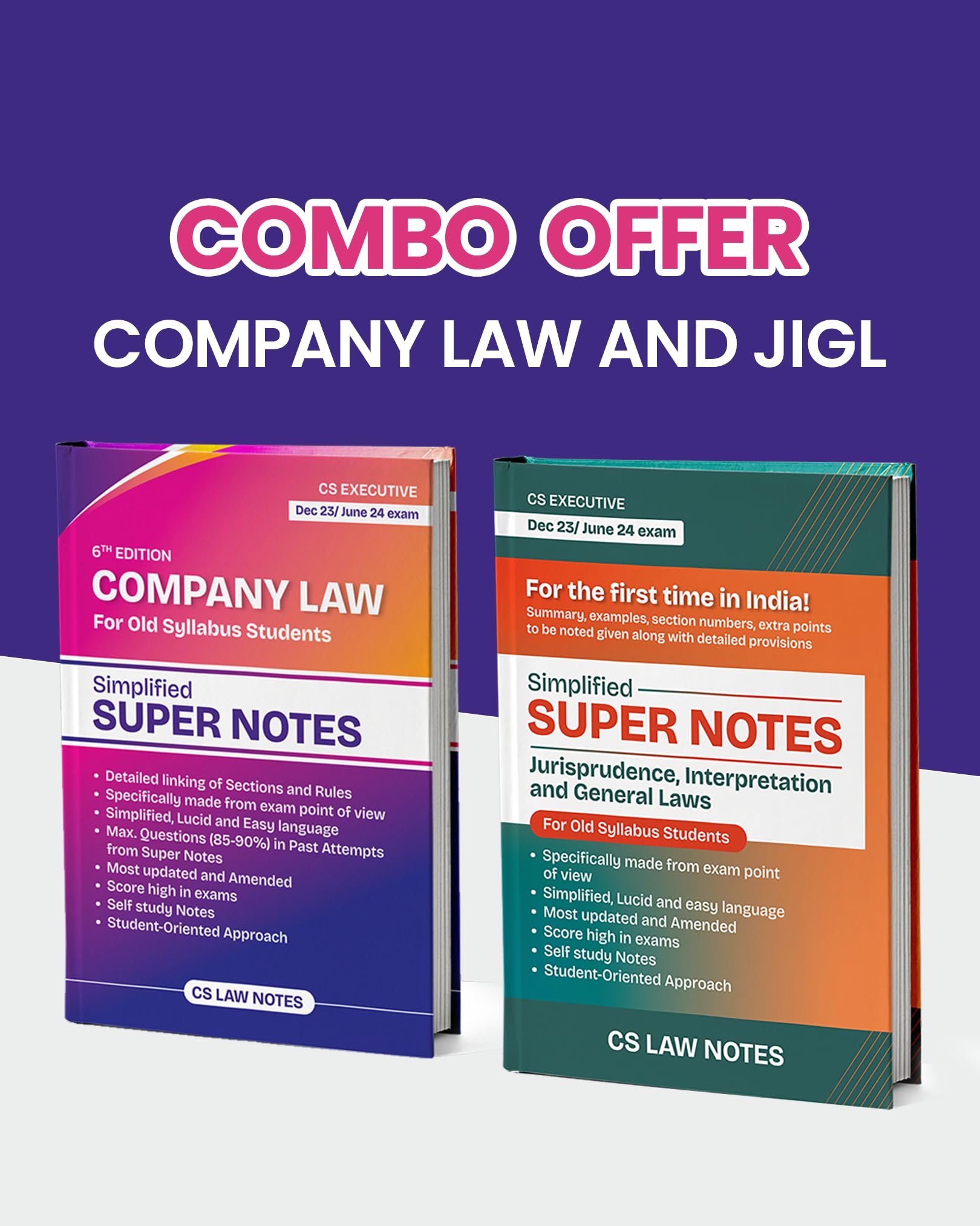 Company Law and JIGL Simplified Super Notes for December 2023/June 2024 | CS Executive Old Syllabus (2017 syllabus) with all the latest Amendments updated up to 31.05.2023. Specifically made to score high in exams.