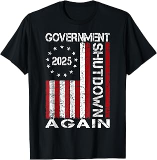 Government Shutdown Again 2025 USA Flag T-Shirt
