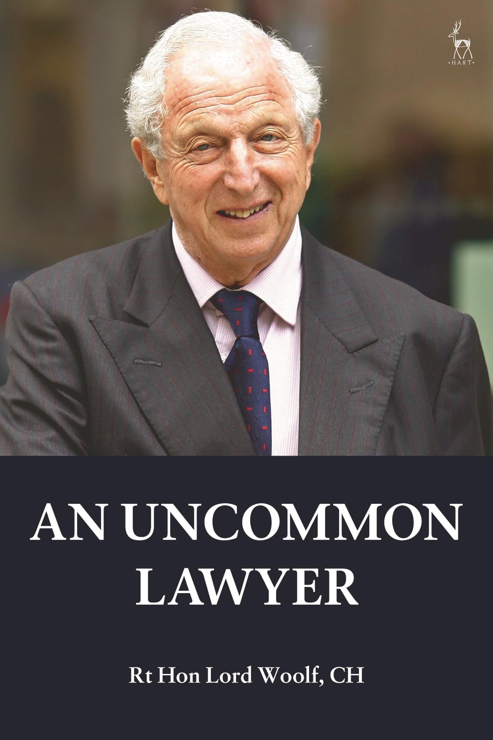 An Uncommon Lawyer by Rt Hon Lord Woolf, CH PAPERBACK 9781509958429