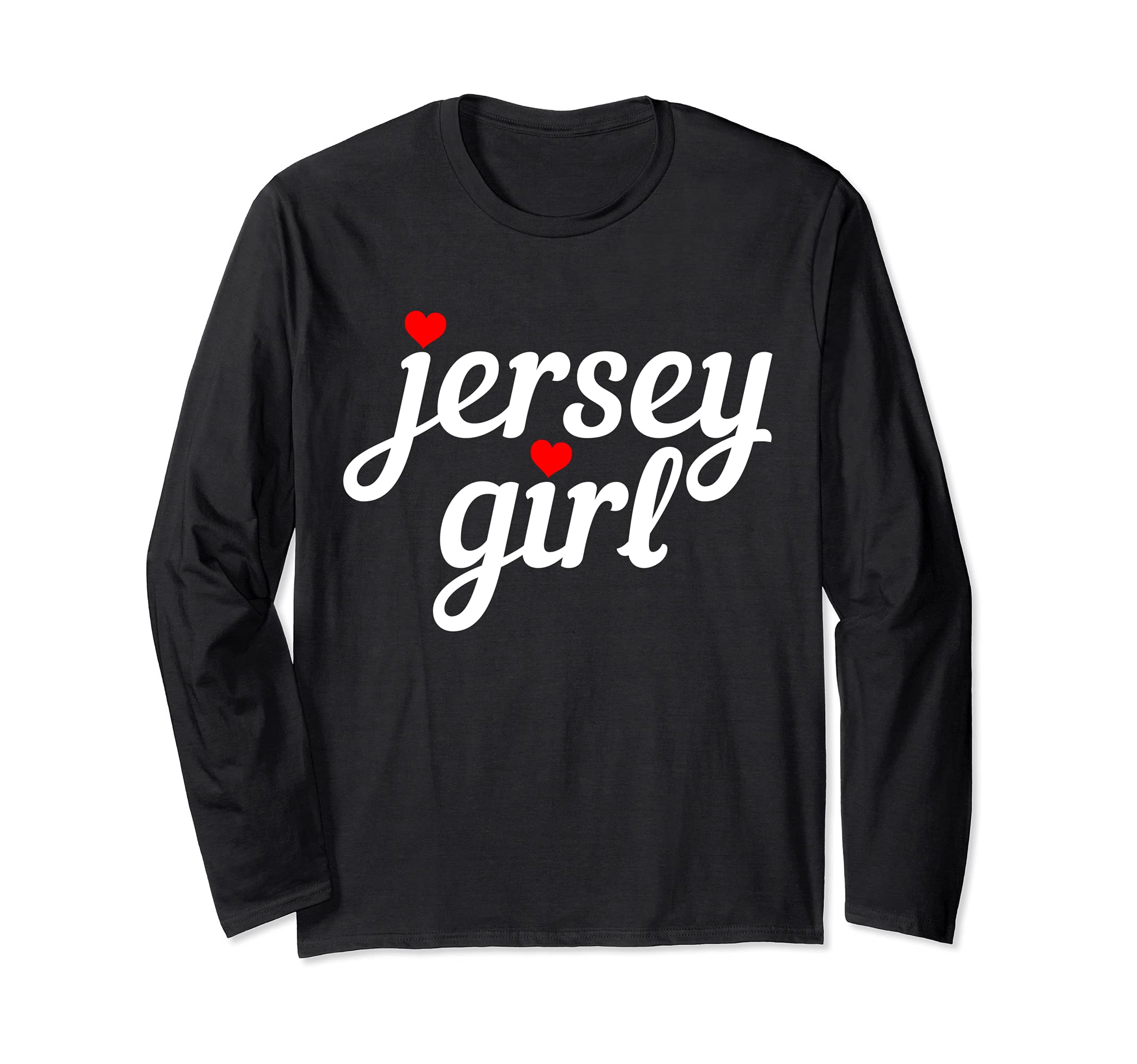 Jersey Girl New Jersey Heart Funny Cute New Jersey Pride Long Sleeve T-Shirt, Black