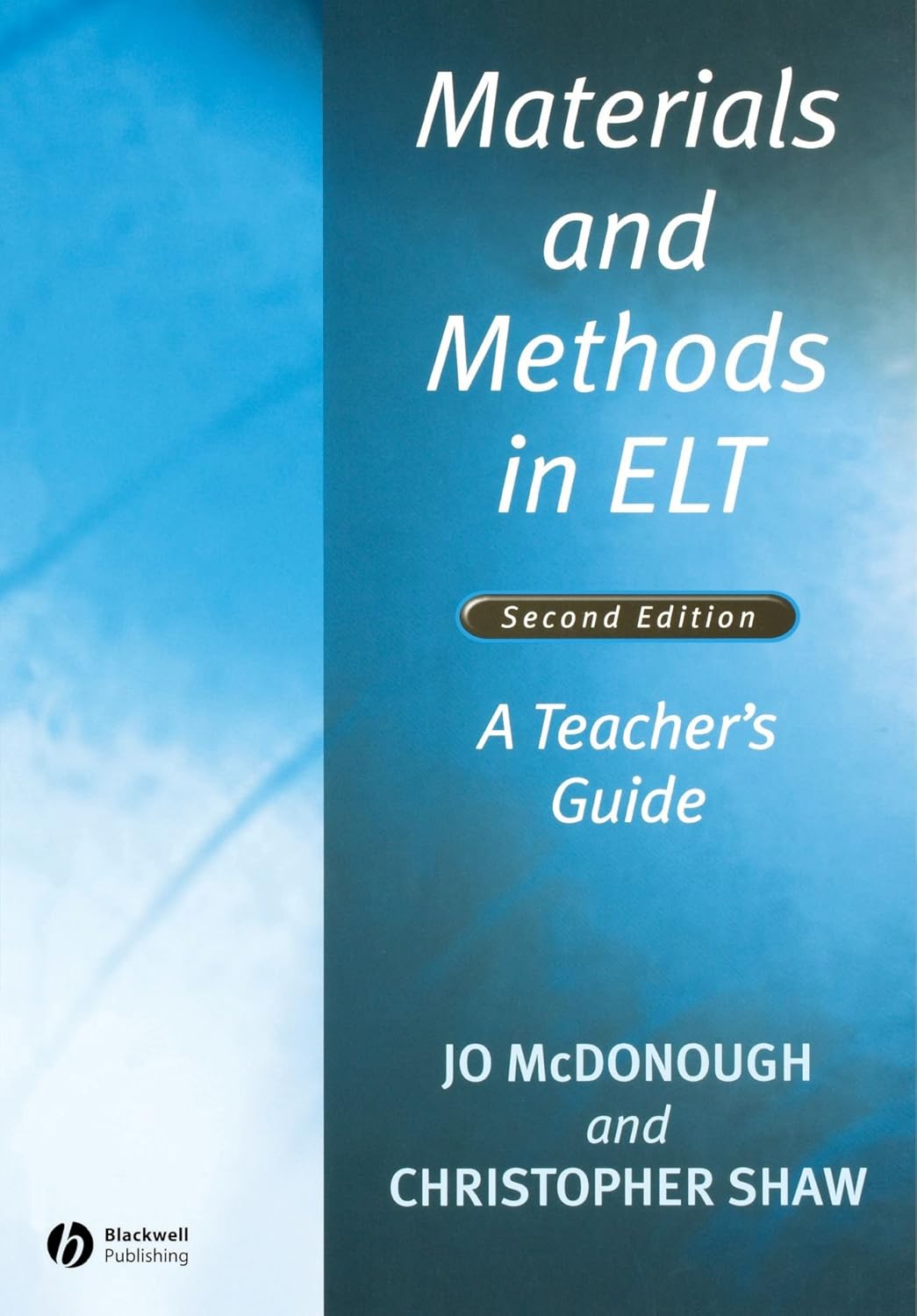 Materials and Methods in ELT A Teacher's Guide (Applied Language