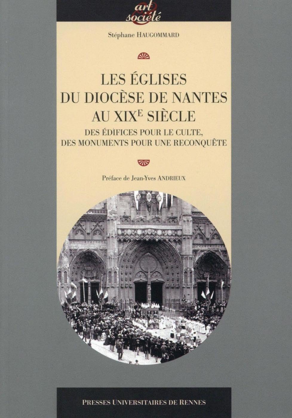 Églises du Diocèse de Nantes au XIXe Siècle : Voyage au Cœur du Patrimoine Nantais