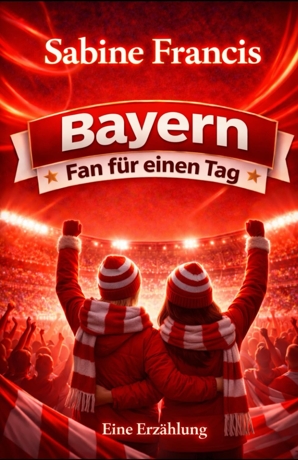 Bayern Fan für einen Tag