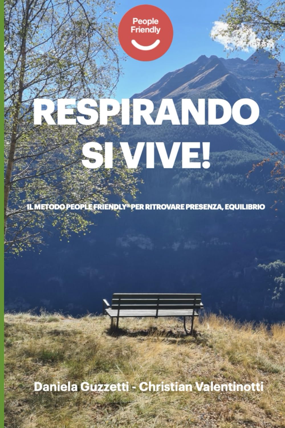 RESPIRANDO SI VIVE: Il metodo People Friendly per ritrovare presenza ed equilibrio