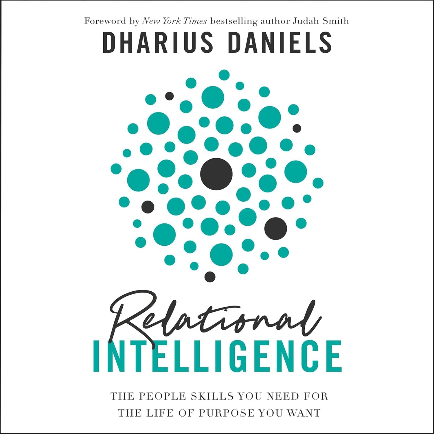 Relational Intelligence: The People Skills You Need for the Life of Purpose You Want    
	                
	            

                 
                        Audible Audiobook 
                  
                        – Unabridged