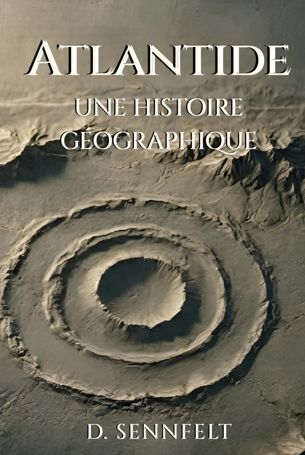 Atlantide: Une Histoire Géographique