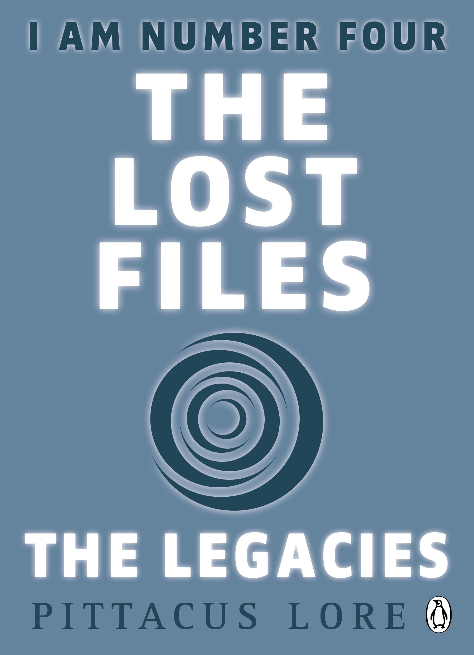 I Am Number Four: The Lost Files: The Legacies: 10 (I Am Number Four: The Lost Files, 10)