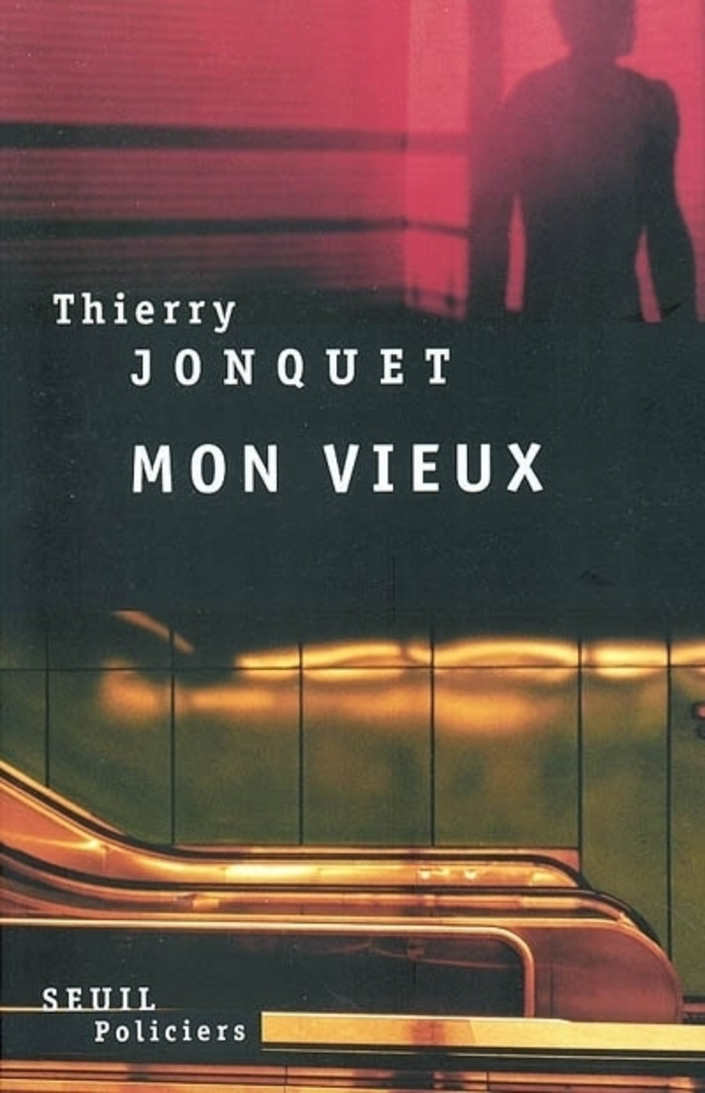 Mon vieux (Seuil policier) (French Edition)
