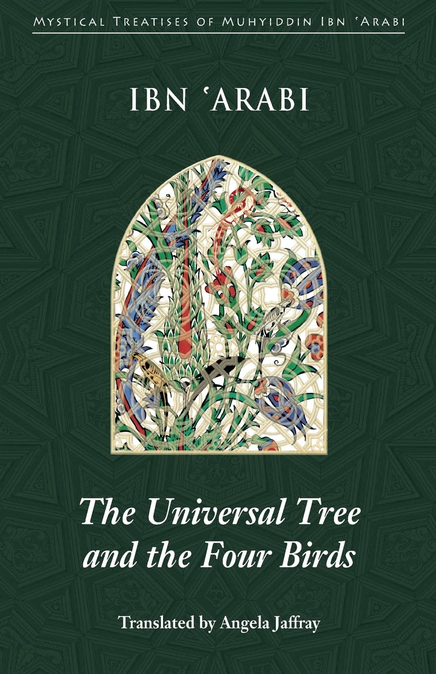 The Universal Tree and the Four Birds: Treatise on Unification Al-ittihad Al-kawni