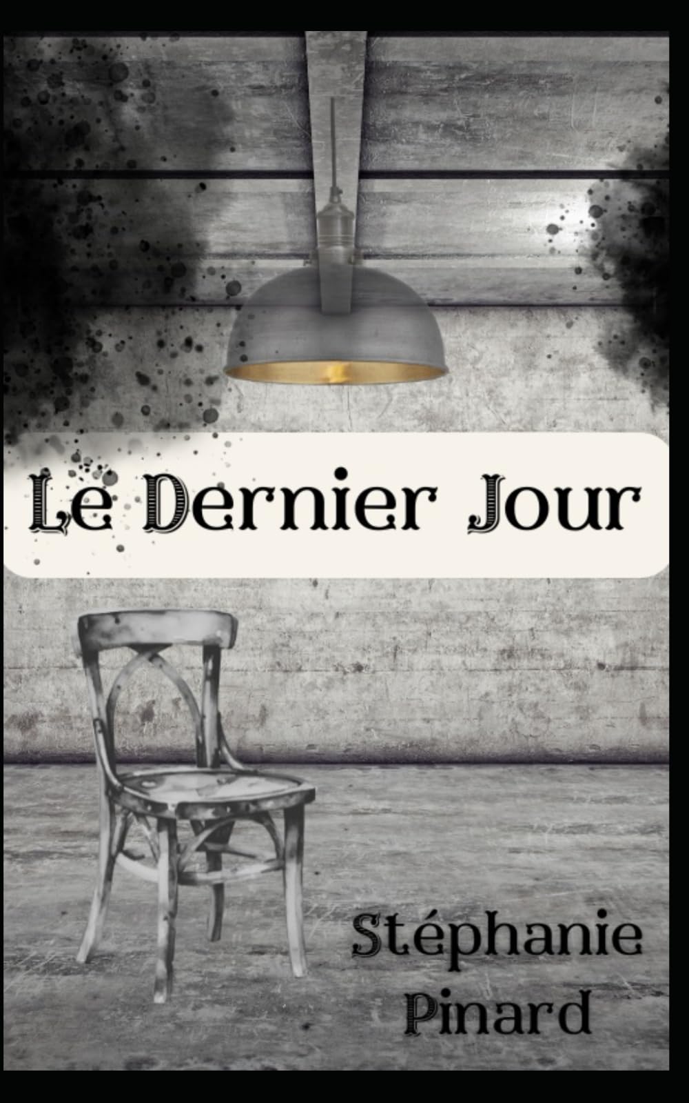 Le Dernier Jour