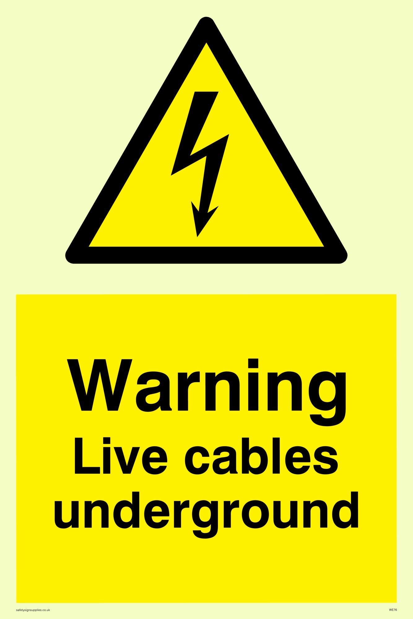 Viking Signs WE76-A4P-P"Warning Live Cables Underground" Sign, Semi-rigid Photoluminescent Plastic, 300 mm H x 200 mm W,Yellow