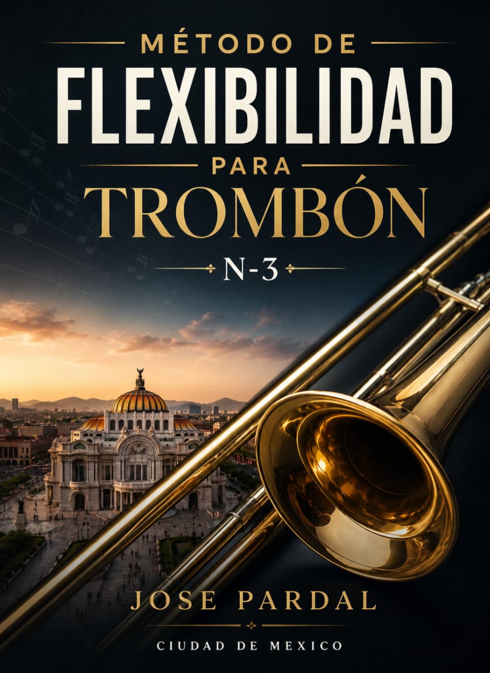 METODO DE FLEXIBILIDAD PARA TROMBON N-3: CIUDAD DE MEXICO