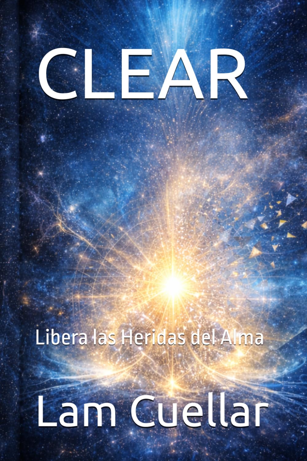 CLEAR: Libera las Heridas del Alma