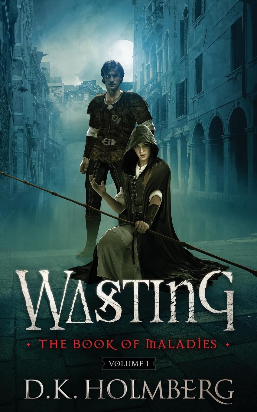 Wasting: The Book of Maladies: Volume 1