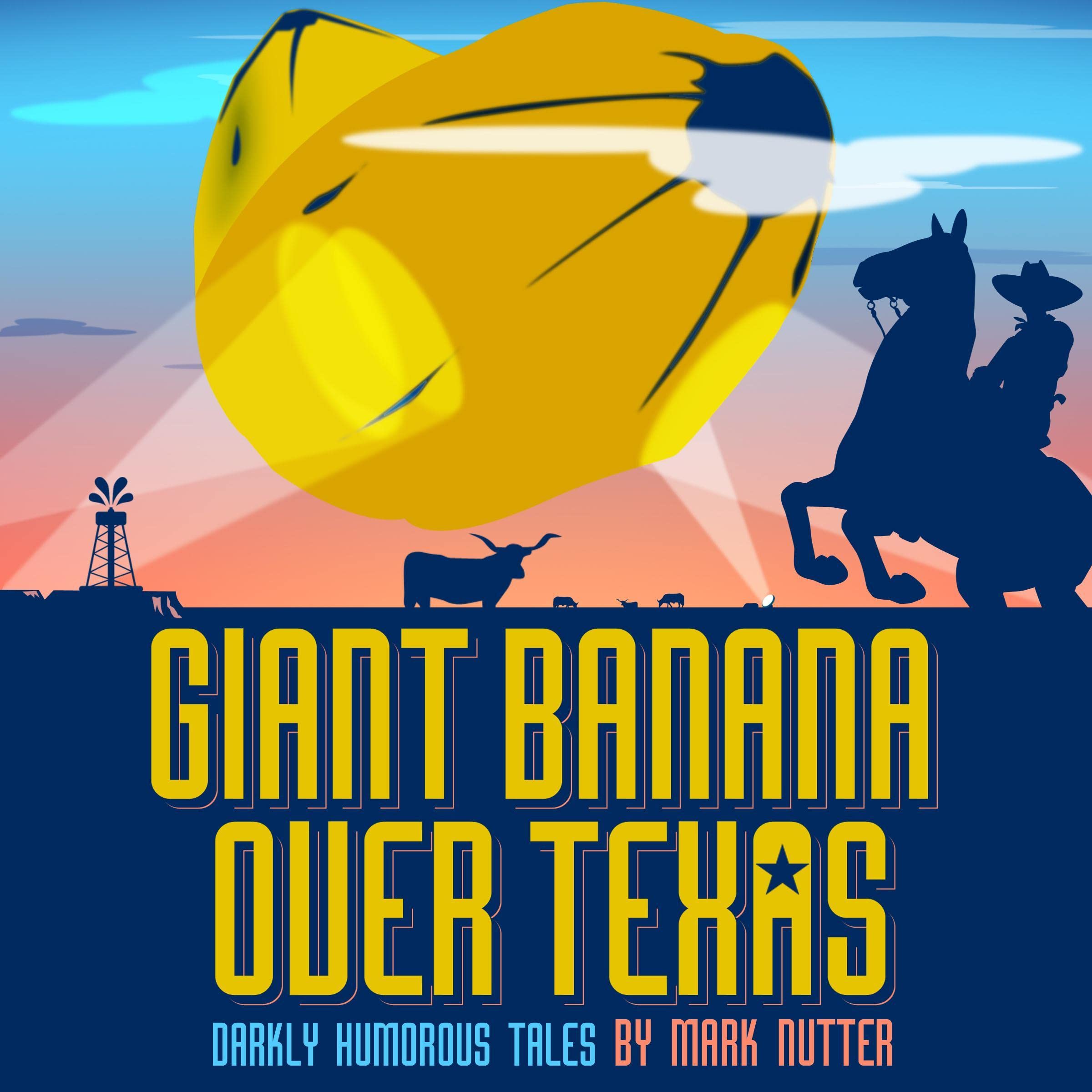 Giant Banana Over Texas