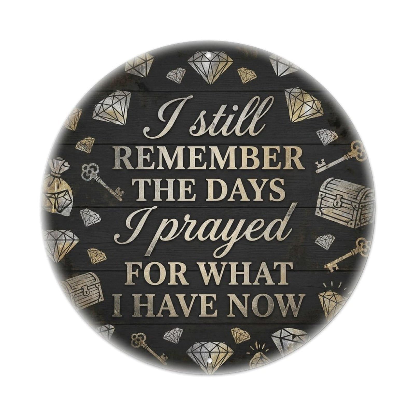 Diamonds Prayed For This Gratitude Quote Metal Tin Sign