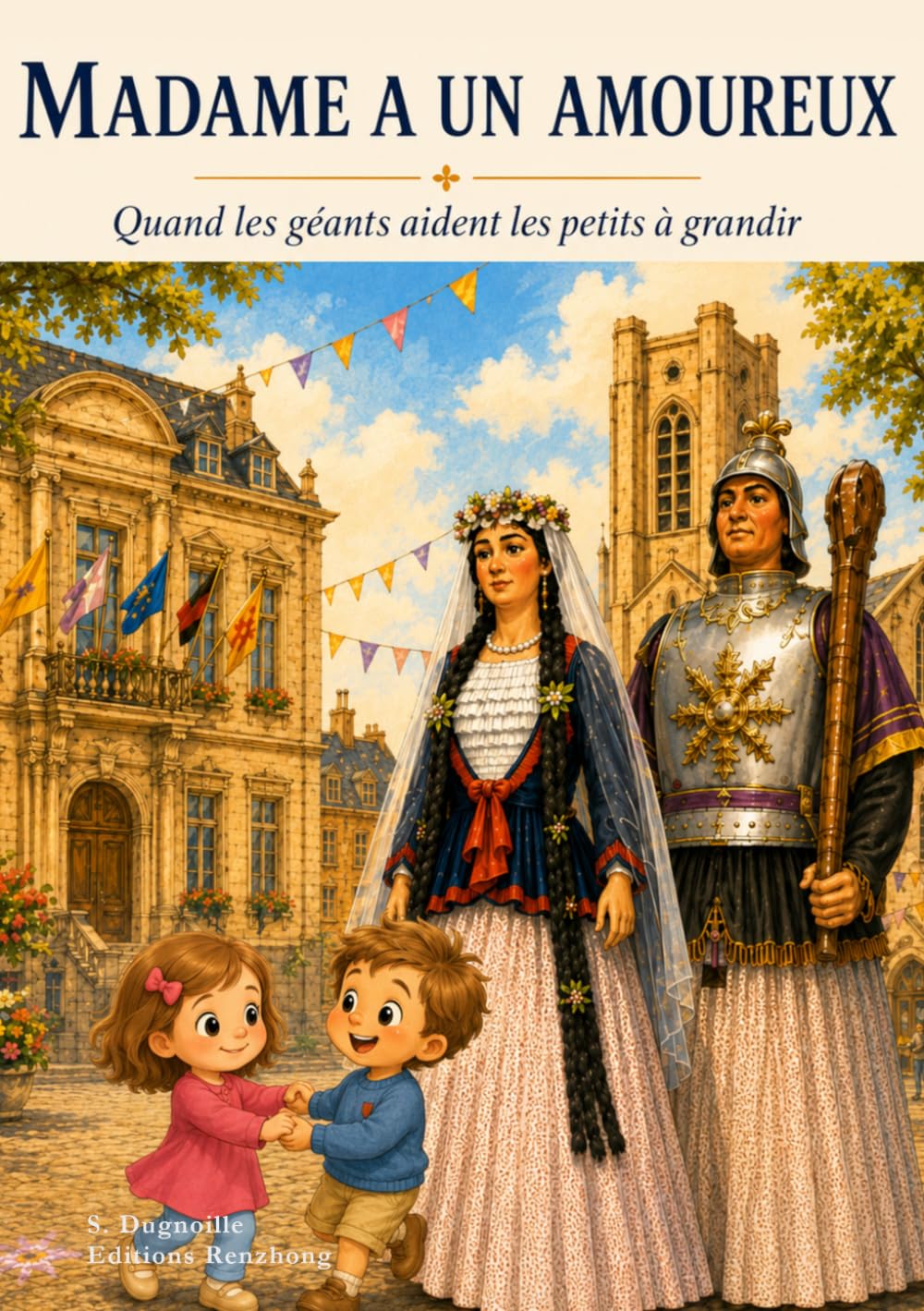 Madame a un amoureux: Quand les géants aident les petits à grandir