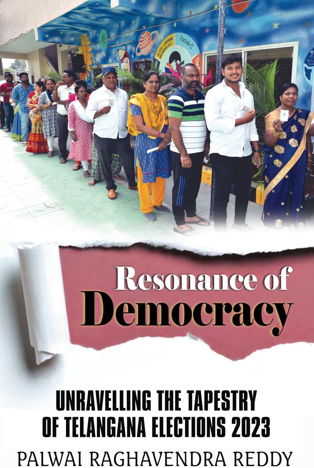 Resonance of Democracy: Unravelling the Tapestry of Telangana Elections 2023